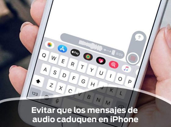 Cómo Evitar que los Mensajes de Audio Expiren en Mi iPhone 15 Pro Max